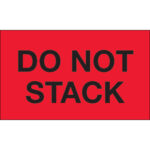 3 x 5" - "Do Not Stack" (Fluorescent Red) Labels