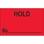 1 1/4 x 2" - "Hold By" (Fluorescent Red) Labels
