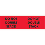 3 x 10" - "Do Not Double Stack" (Fluorescent Red) Labels