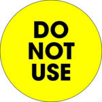 2" Circle - "Do Not Use" Fluorescent Yellow Labels