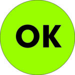 1" Circle - "OK" Fluorescent Green Labels