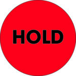2" Circle - "Hold" Fluorescent Red Labels