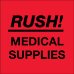 4 x 4" - "Rush - Medical Supplies" (Fluorescent Red) Labels