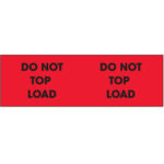 3 x 10" - "Do Not Top Load" (Fluorescent Red) Labels