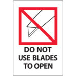 4 x 6" - "Do Not Use Blades to Open" Labels
