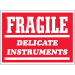 3 x 5" - "Fragile - Delicate Instruments" Labels