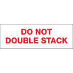 2" x 110 yds. - "Do Not Double Stack..." (6 Pack) Tape Logic Messaged Carton Sealing Tape